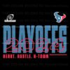 Heart Hustle HTown Texans 2024 Playoffs SVG