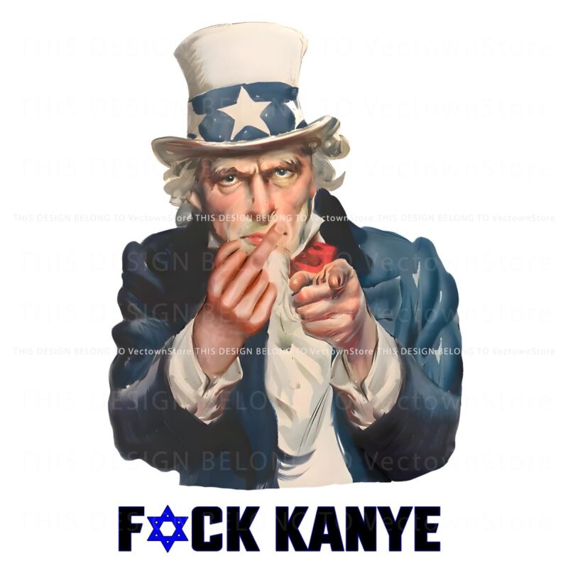 Fuck Kanye Uncle Sam Kanye West PNG