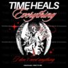 Time Heals All Fun Beyoncé SVG Design