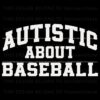 Baseball Passion SVG for the Autistic Community
