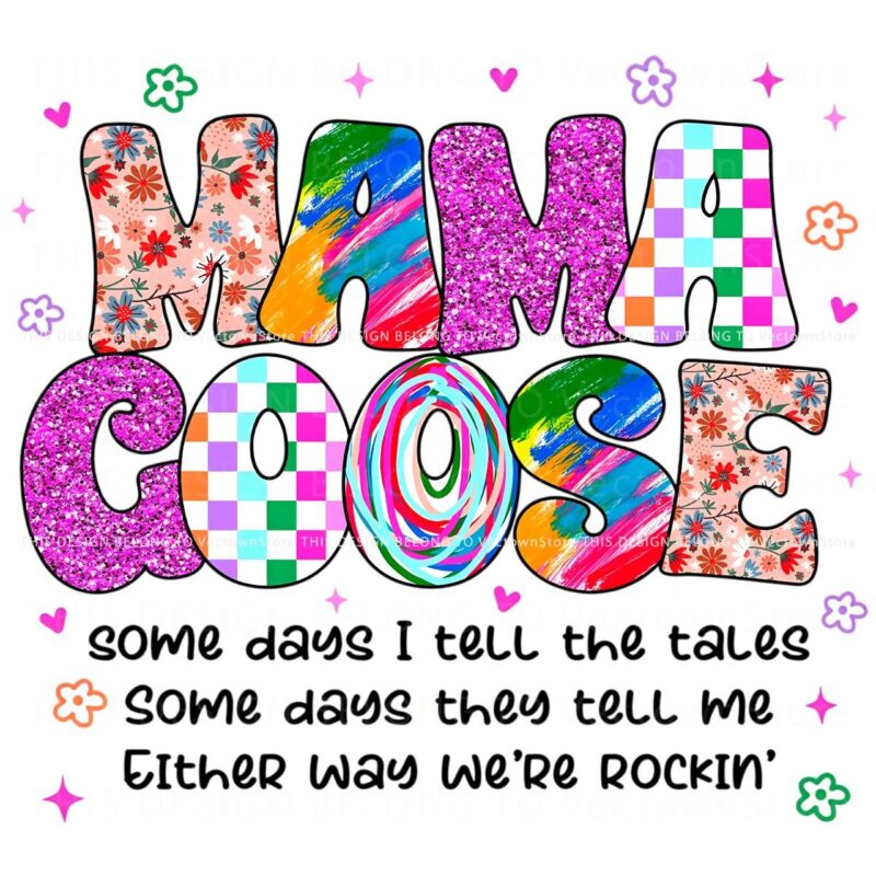 Vintage Glitter Mama Goose Quote in Vibrant PNG